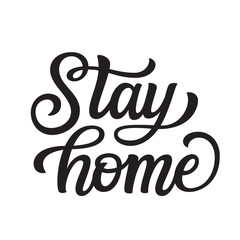 Fototapeta premium Stay home lettering