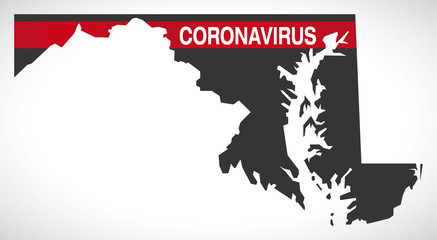Maryland USA federal state map with Coronavirus warning illustration