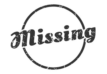 missing sign. missing round vintage grunge stamp. missing