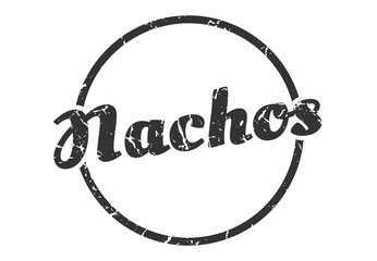 nachos sign. nachos round vintage grunge stamp. nachos