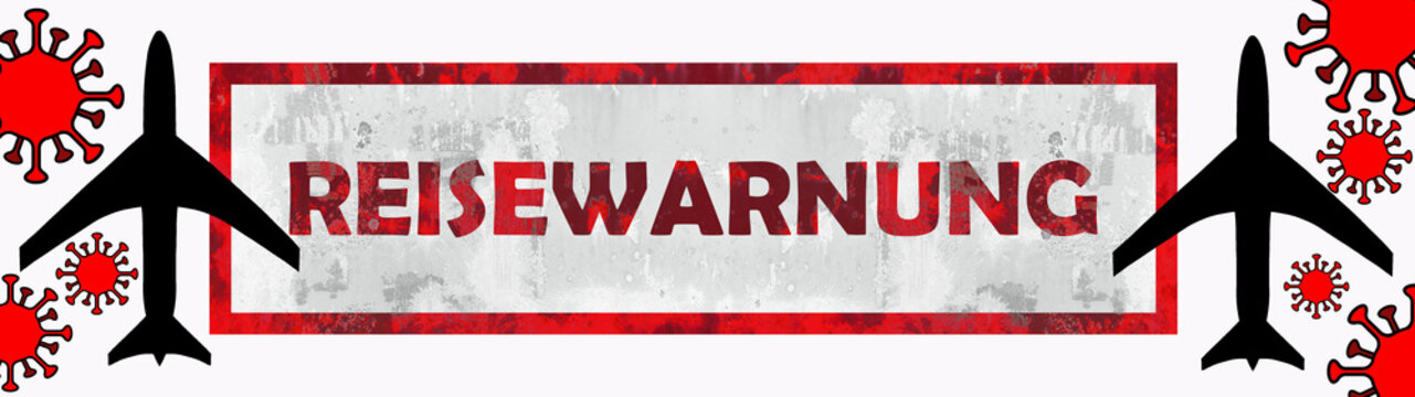 CORONAVIRUS - Schriftzug Banner Stempel  "REISEWARNUNG" mit roter Schrift, Cartoon Virus und schwarzen Flugzeugen, isoliert auf weißem Hintergrund