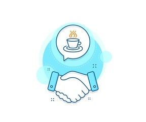 Hot drink sign. Handshake deal complex icon. Tea or Coffee line icon. Fresh beverage symbol. Agreement shaking hands banner. Tea cup sign. Vector