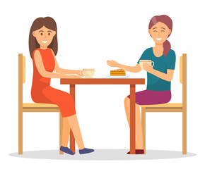 Female friends on dinner, eating sweets and drinking hot coffee or tea. Women having lunch, isolated characters talking on breakfast. Smiling personages in cafe or restaurant, vector in flat