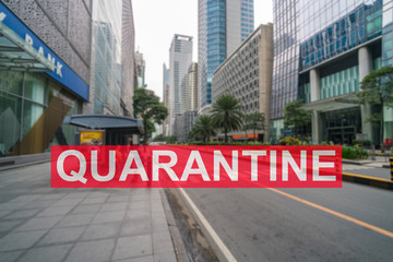 Covid-19 pandemic quarantine in Manila, Philippines with empty street background