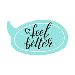 Hand lettering feel better positive 