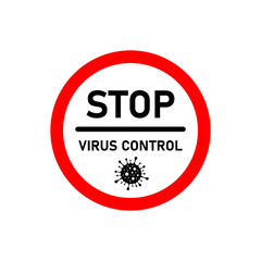 Stop Virus Control Warning Sign. 2019-nCoV. Vector