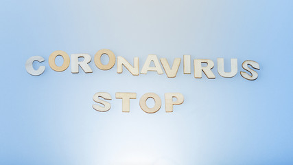 Fototapeta premium Coronavirus COVID-19 concept. Image with text Coronavirus stop