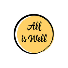 all is well text for supporting the corona virus patient. vector illustration