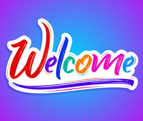 Welcome Hand lettering vector illustration design.