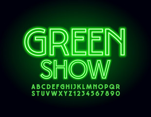 Vector creative poster Green Show with Neon Alphabet Letters and Numbers. Electric glowing Font