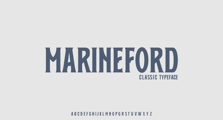 MARINEFORD A VINTAGE AND CLASSIC FONT SERIES ,VECTOR SET, DISPLAY TYPEFACE
