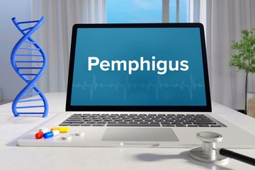 Pemphigus – Medicine/health. Computer in the office with term on the screen. Science/healthcare - obrazy, fototapety, plakaty