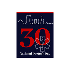 Calendar sheet, vector illustration on the theme of National Doctor's Day on March 30. Decorated with a handwritten inscription  MARCH and linear symbol of the medicine.