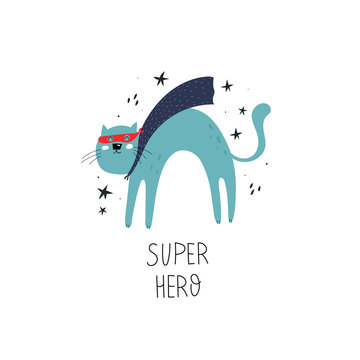 super hero. Cartoon cat, hand drawing lettering, decor elements on a neutral background. Colorful vector illustration for kids, flat style. baby design for cards, t-shirt print, poster