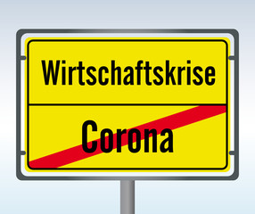 Straßenschild Corona Wirtschaftskrise Schild Ende Anfang Zukunft Vergangenheit durchgestrichen - obrazy, fototapety, plakaty