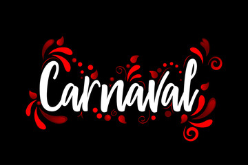 Carnaval! White and red Vector lettering isolated illustration on black background
