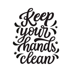 Obraz na płótnie Canvas Keep your hands clean