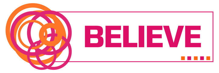 Believe Pink Orange Random Rings Horizontal Box 