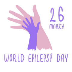 World epilepsy day text on white isolated backdrop. Two arms holding for medical poster, social banner, info card or social network. Flyer or cloth print. Minimal style stock vector illustration