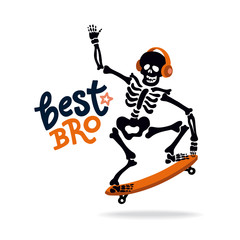 Best bro. Vector flat illustration skeleton in cap. Template Halloween party invitations or card with handwritten calligraphy lettering. Dead man in headphones rides on skateboard, listening to music