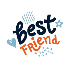 Lettering Best Friend for Birthday. Vector illustration with a splash of whiskey and a hand drawn quote. Template for Calligraphy greeting card, poster, print. White Isolated background