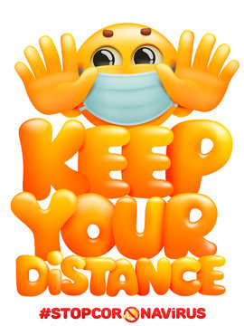 Keep your distance when you meet poster with emoji cartoon character in medical mask. Safety when communicating with other people. Warning poster