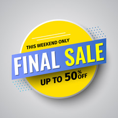 Round final sale banner, up to 50% off. Vector illustration.