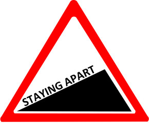 Staying apart because of Covid-19 coronavirus viruses threat increasing triangular red warning road sign