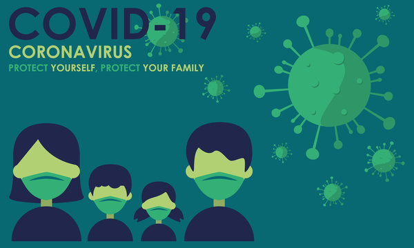 Protect Yourself And Protect Your Family From Coronavirus COVID19. Virus Outbreak. In Green Background.