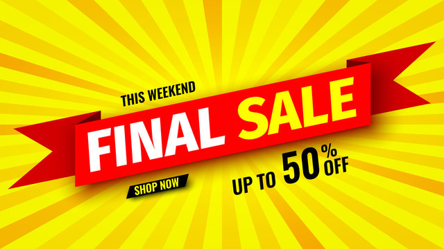 This weekend final sale banner, up to 50% off. Vector illustration.
