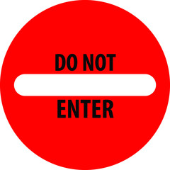 Simple Do Not Enter Sign With Black Text