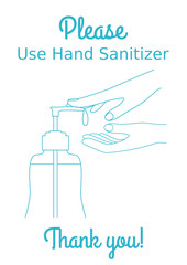 Vector illustration 'Please use hand sanitizer. Thank you!'. Poster for promotion of cleaning hands. Hand hygiene notice. A4 format size banner with recommendation for public places.