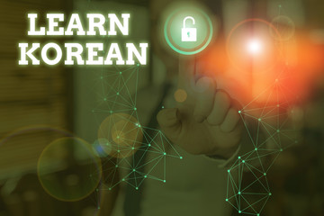 Conceptual hand writing showing Learn Korean. Concept meaning get knowledge or skill in speaking...