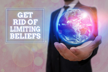 Conceptual hand writing showing Get Rid Of Limiting Beliefs. Concept meaning remove negative...
