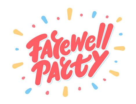 Farewell party. Vector lettering.