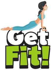 Font design for word get fit with woman doing yoga