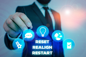 Text sign showing Reset Realign Restart. Business photo showcasing Life audit will help you put...