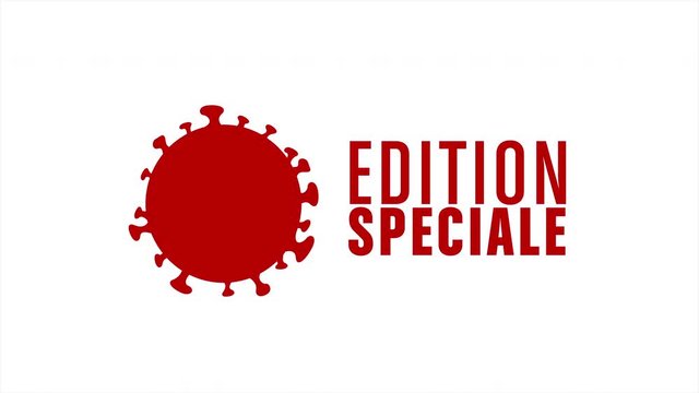 &eacute;dition sp&eacute;ciale- coronavirus m&eacute;dia information