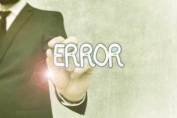 Writing note showing Error. Business concept for state or condition of being wrong in conduct...
