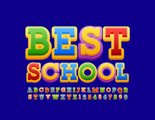 Vector bright banner Best School. Modern Colorful Font. Creative Alphabet Letters and Numbers