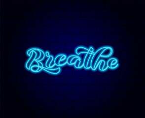 Breathe brush lettering. Vector stock illustration for banner or poster