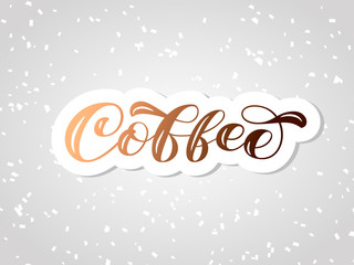 Coffee brush lettering. Vector stock illustration for banner or poster