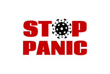 Stop panic. Vector banner, poster for coronavirus epidemic prevention