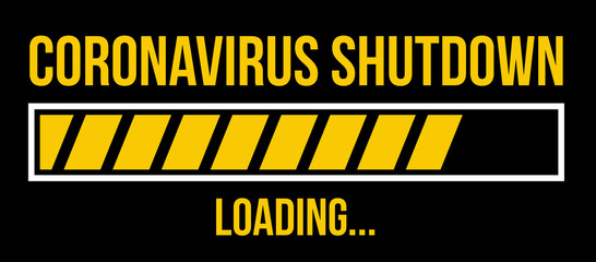 Coronavisrus Covid-19 Shutdown Loading Bar