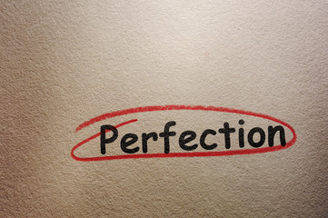 Perfection text circled in red pencil
