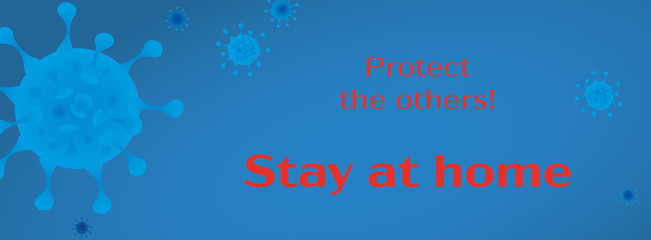 Board mit Schriftzug Sch&uuml;tzt die Anderen und bleibt zu Hause auf Englisch auf blauem Hintergrund.