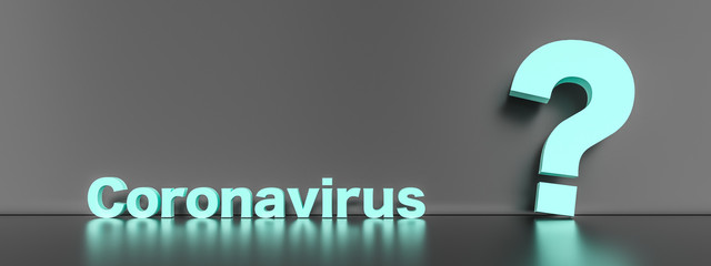 question mark in front of a color wall background. Corona Covid-19 Virus concept - 3D Rendering.