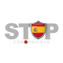 Spain protective shield. Stop coronavius concept. 3D Render