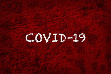 Deadly pandemic virus on global scale - coronavirus, 2019-ncov or covid-19. Concept and red...