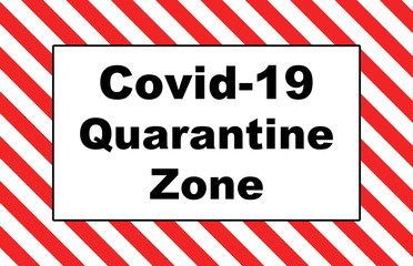 covid 19 quarantine zone warning